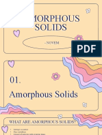 Amorphous Solids Novem
