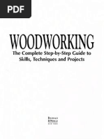 Woodworking - The Complete Step-By-Step Guide To Skills, Techniques and 41 Projects - by Tom Carpenter