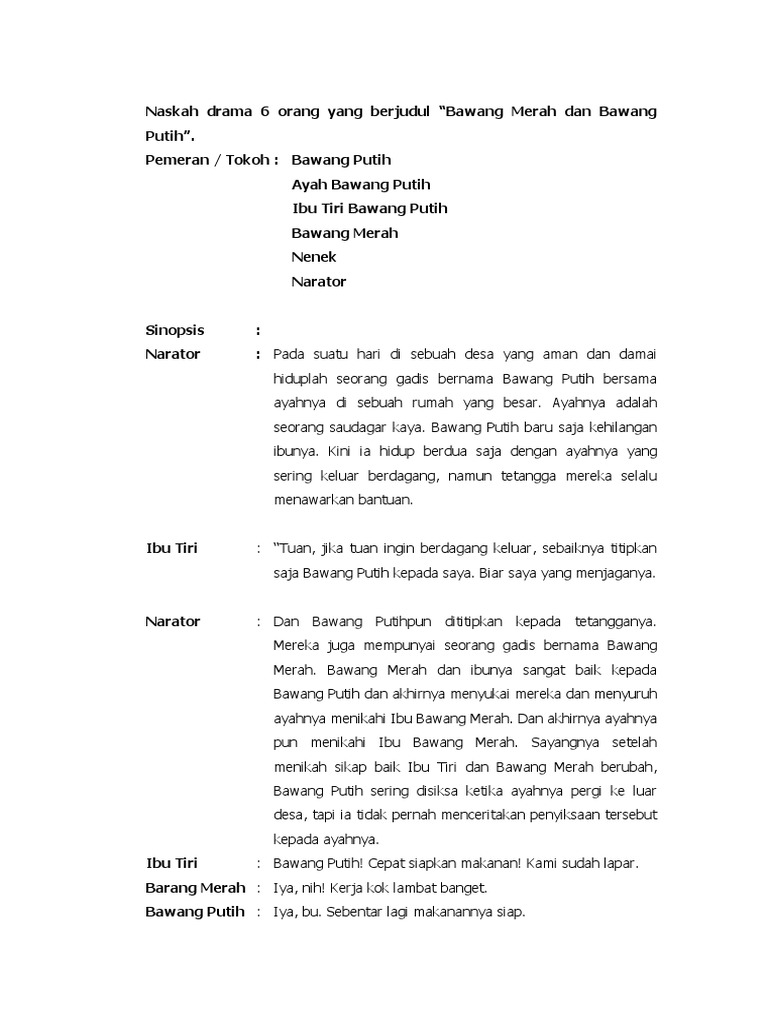 Naskah Drama 6 Orang Yang Berjudul BAWANG PUTIH DAN BAWANG MERAH | PDF