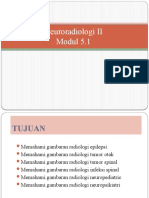 Radiologi - Neuroradiologi 2 - Kelas D - 4 September 2017