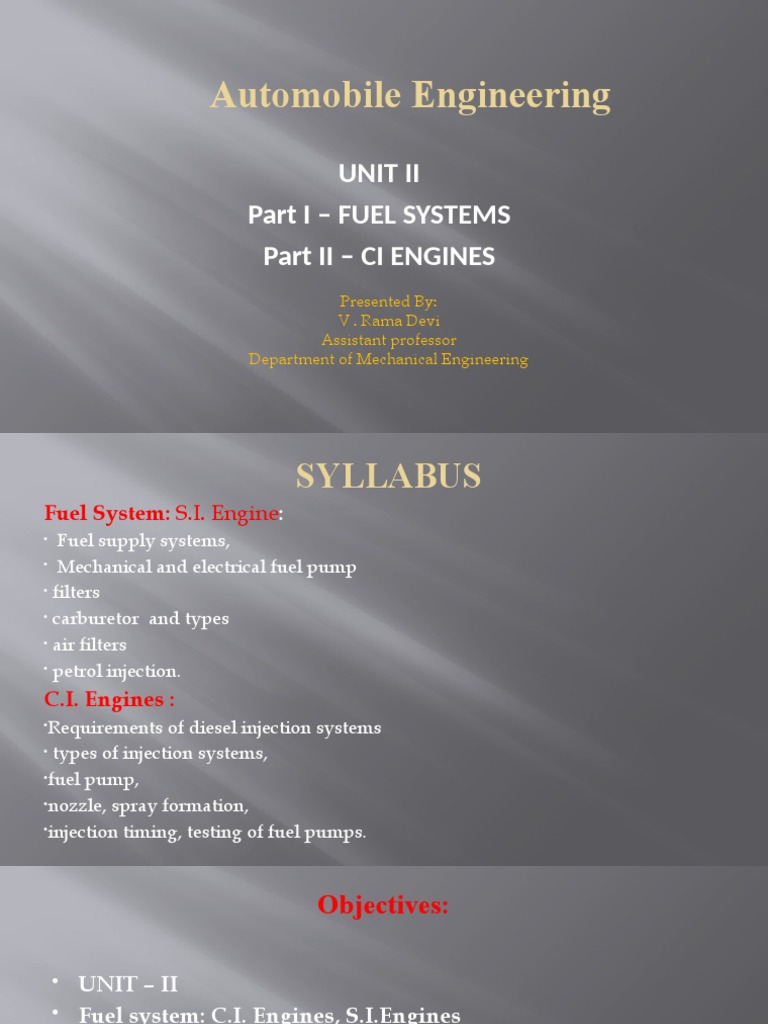 Automobile Engineering: Unit Ii Part I - Fuel Systems Part Ii - Ci ...