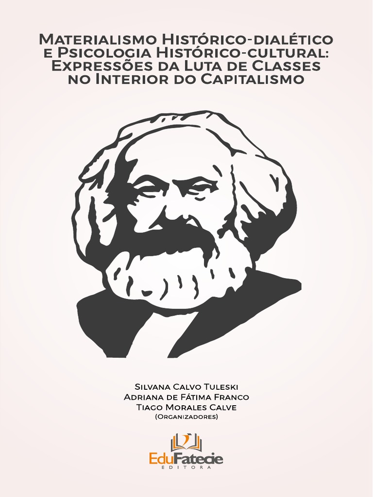 LIVRO - Materialismo Histórico-Dialético e Psicologia Histórico ...