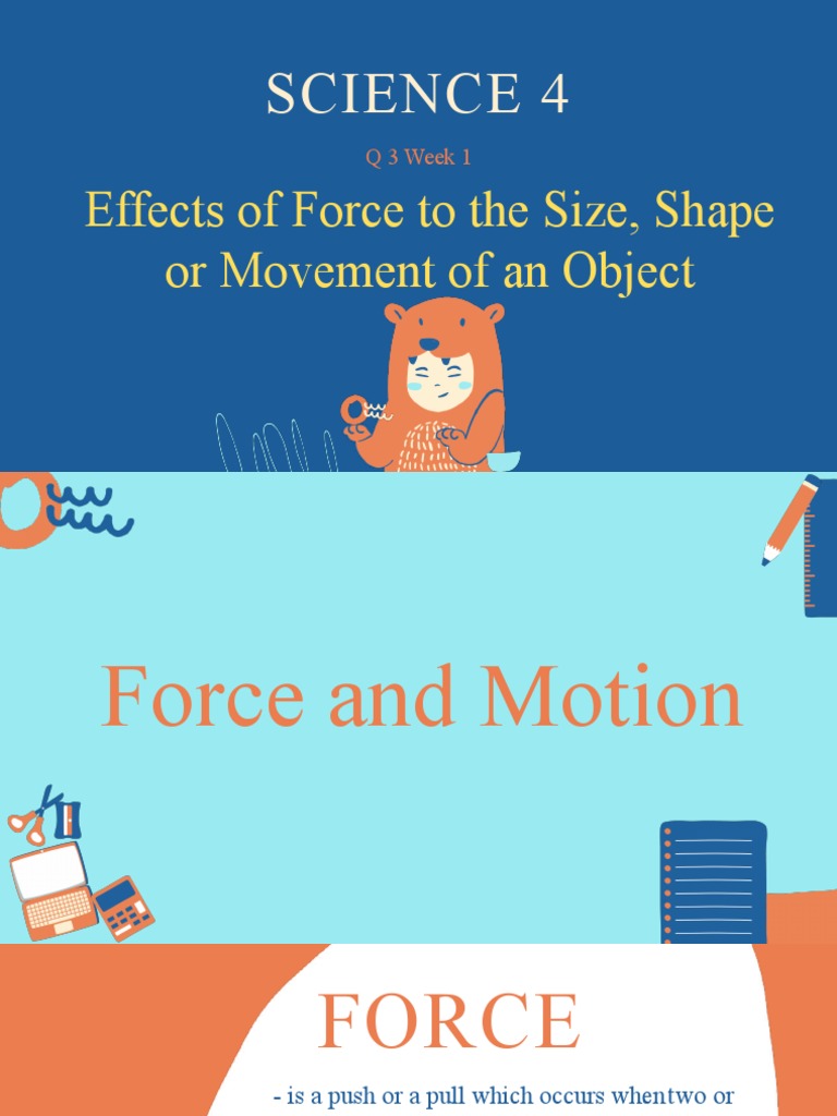 Effects of Force To The Size, Shape or Movement of An Object | PDF