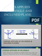 Force in ANGLE AND INCLINES