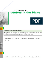 Vectors in The Plane Vectors in Three Dimensional Space