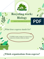 Recycling Work: Biology: Made By: Tamara Maestre Briceño of 1º B