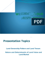Land Ownership Pattern and Land Tenure Nature and Determinants of Land Value and Land Market