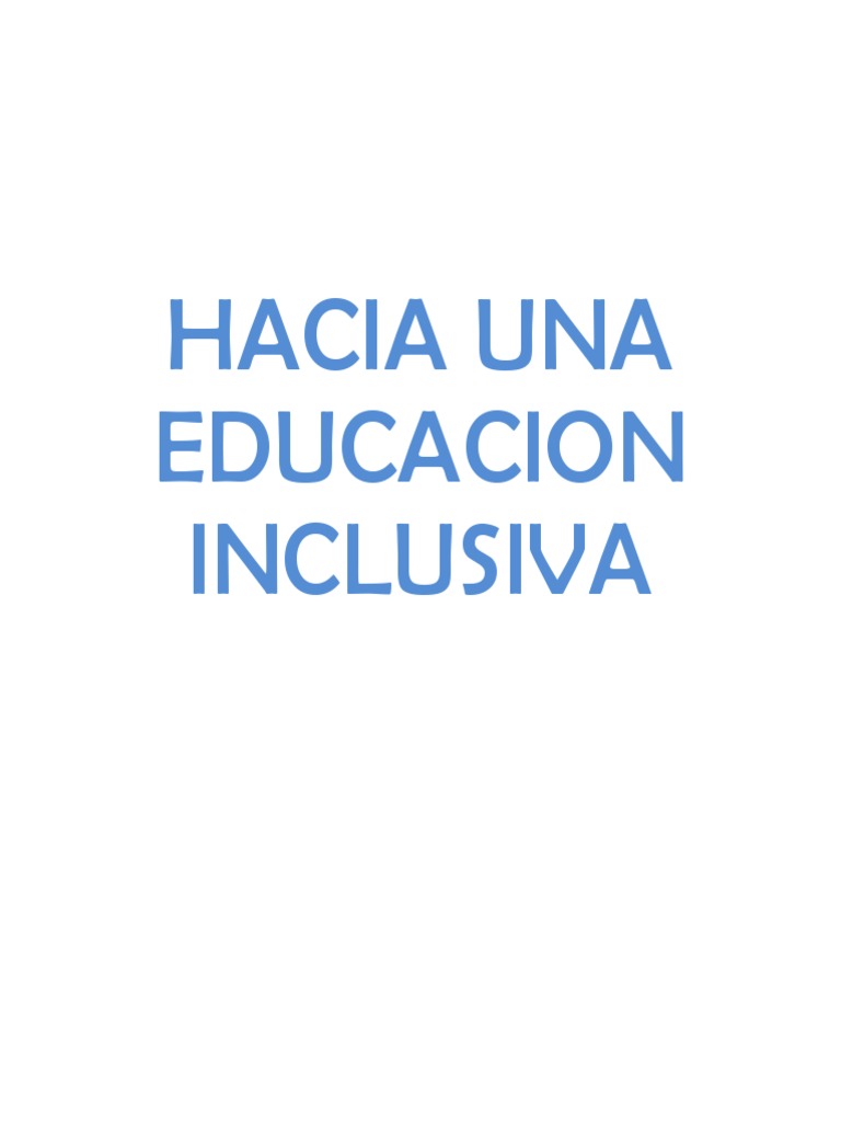Hacia Una Educacion Inclusiva | PDF | Plan de estudios | Aprendizaje