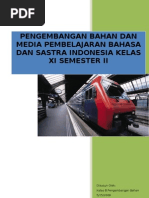 Download an Bahan Dan Media Pembelajaran Bahasa Dan Sastra Indonesia Kelas Xi Semester II by mouniqamiya SN55346400 doc pdf