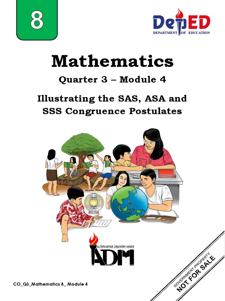 Mathematics: Quarter 3 - Module 4 Illustrating The SAS, ASA and SSS ...