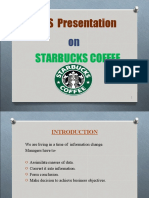 MIS Presentation: Starbucks Coffee