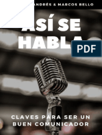 Así Se Habla Claves para Ser Un Buen Comunicador (Spanish Edition) by Josué de Andrés y Marcos Bello (Marcos Bello, Josué de Andrés Y)