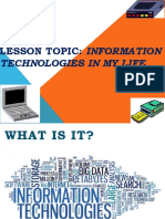 Lesson Topic: Information: Technologies in My Life