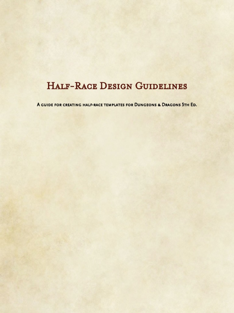 Half-Race Creation Guide for D&D 5E | PDF | Race (Human Categorization ...