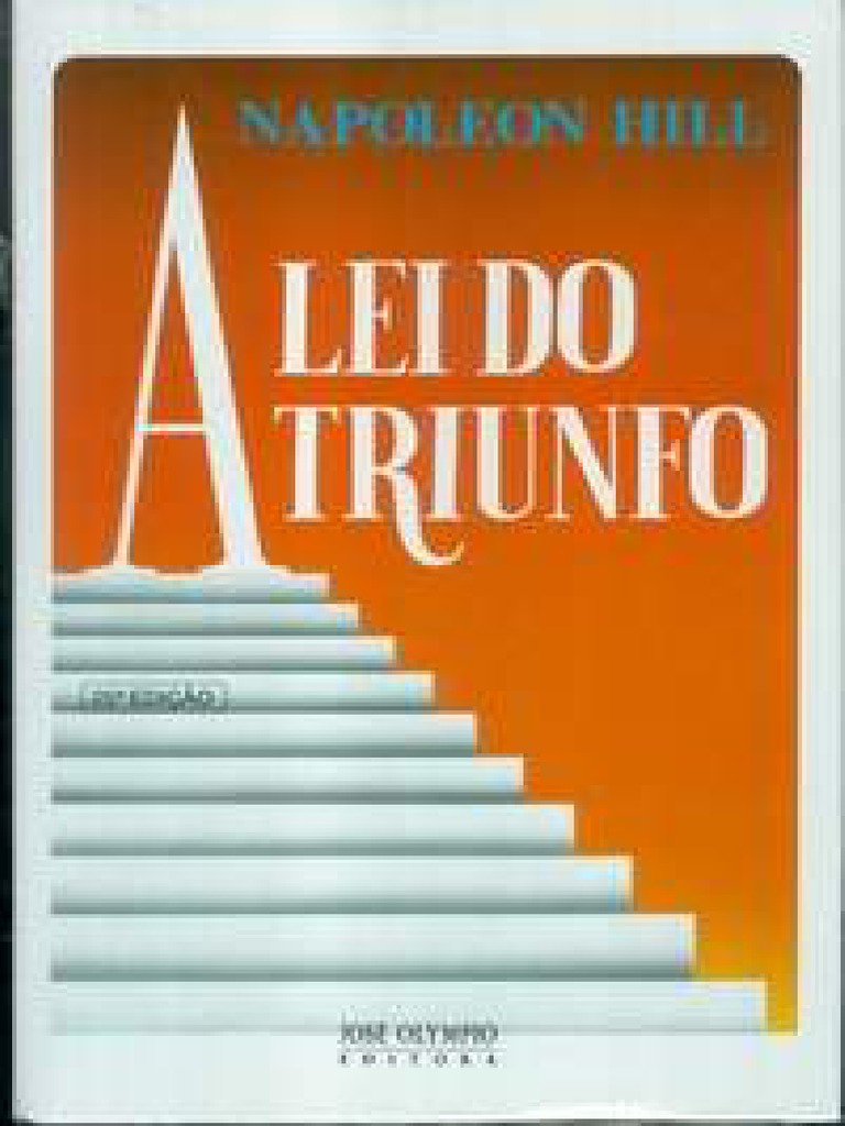A Lei do Triunfo de Napoleon Hill | PDF