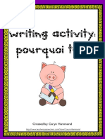 Writing Activity: Pourquoi Tale: Created By: Caryn Hammond