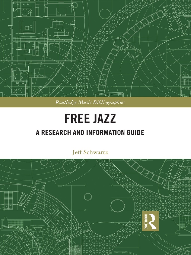Comment Les Works Song On Influencer Les Musique Actuelle Schema Free Jazz Research Guide | PDF | Jazz | Avant Garde