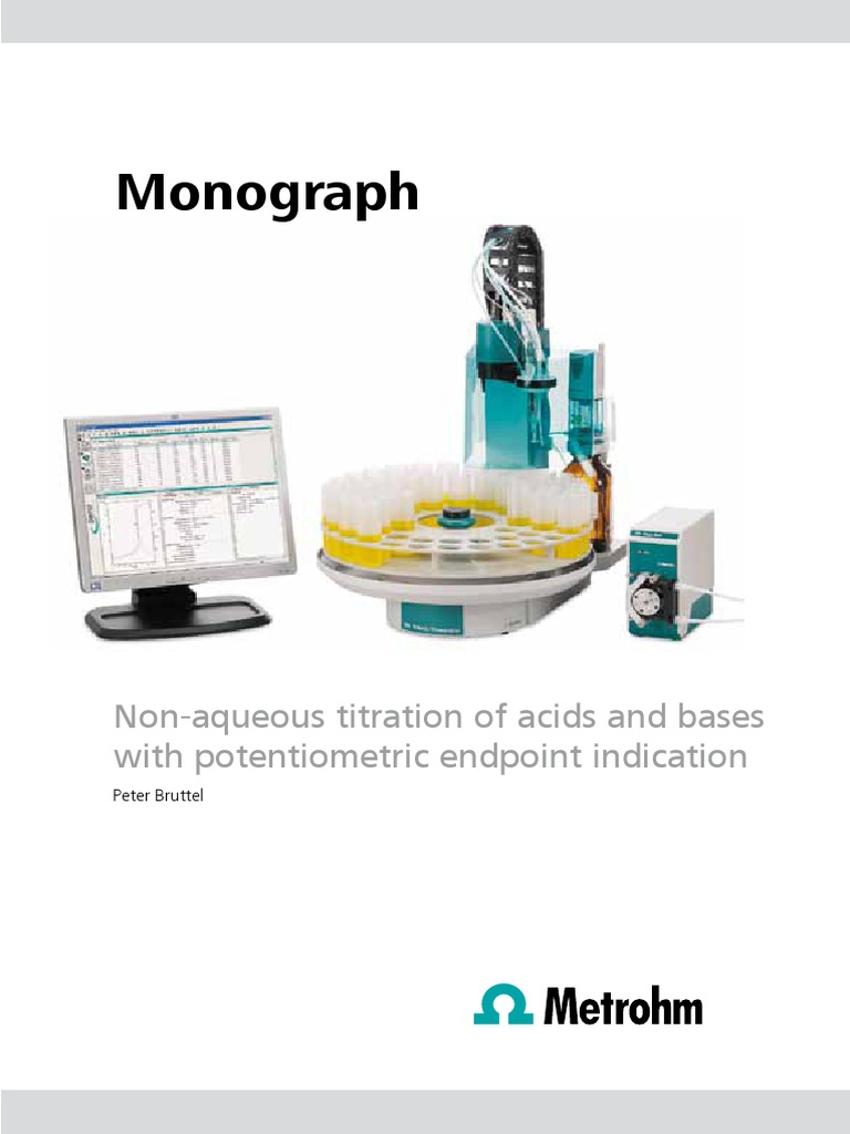 Monograph NonAqueous Titration of Acids and Bases With Potentiometric
