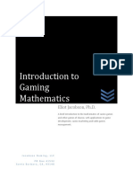 Introduction To Gaming Mathematics: Eliot Jacobson, PH.D