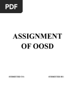 Assignment of Oosd: Submitted To: Submitted by