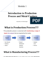 Module-1 Introduction To Production Process and Metal Castings