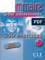 Grammaire Pour Adolescents 250 Exercices - ND