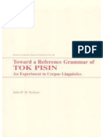 Toward A Reference Grammar of Tok Pisin