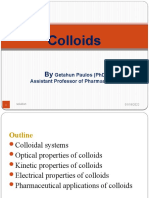 Colloids: Getahun Paulos (PHD) Assistant Professor of Pharmaceutics