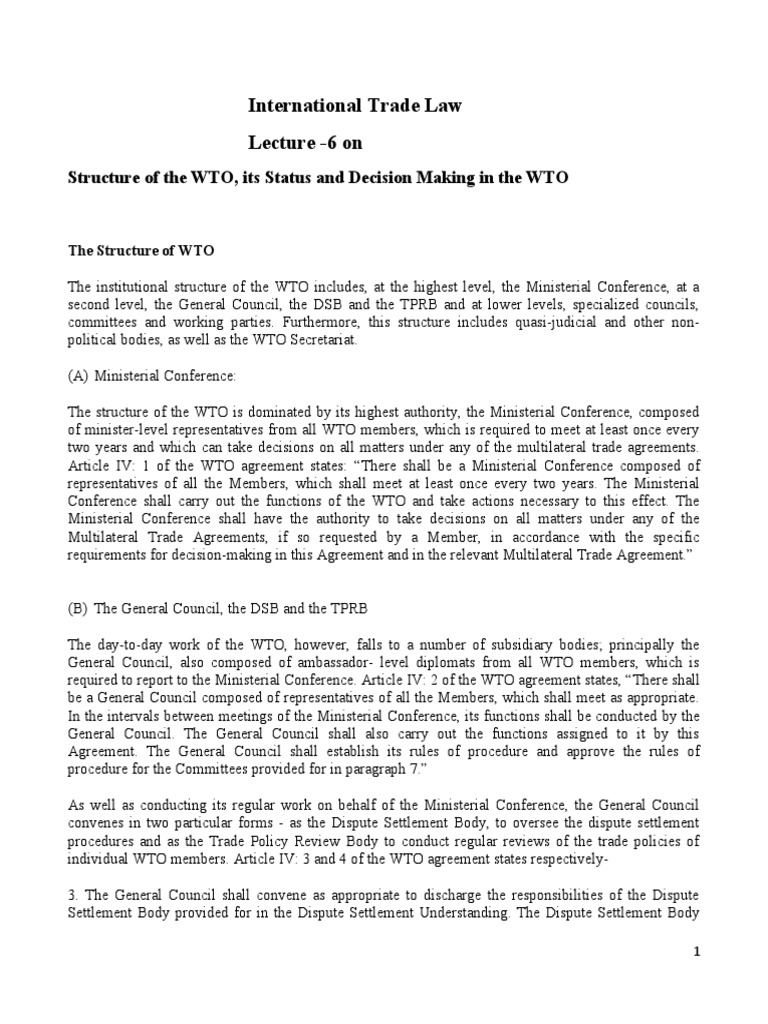 International Trade Law Lecture 6 On Structure of The WTO, Its Status and Decision Making in