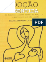 Resumo Adocao Consentida Do Desenraizamento Social Da Familia A Pratica de Adocao Aberta Dalva Azevedo Gueiros