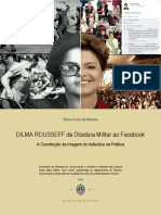 Dilma Rousseff da Ditadura ao Facebook_A construção da Imagem do Indivíduo na Política_BRUNA GRASSI