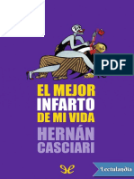 CASCIARI, Hernán - El Mejor Infarto de Mi Vida