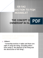ISB 542 Introduction To Fiqh Muamalat: The Concept of Ownership in Islam