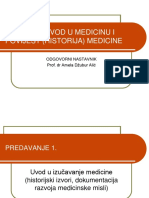 Predmet: Uvod U Medicinu I Povijest (Historija) Medicine: Odgovorni Nastavnik Prof. DR Amela Džubur Alić