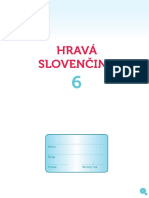 HRAVÁ SLOVENČINA. ... Meno. ... Škola ... - ...