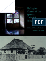 Philippine Houses of The Spanish Colonial Period: History of Philippine Architecture Lorelei D.C. de Viana