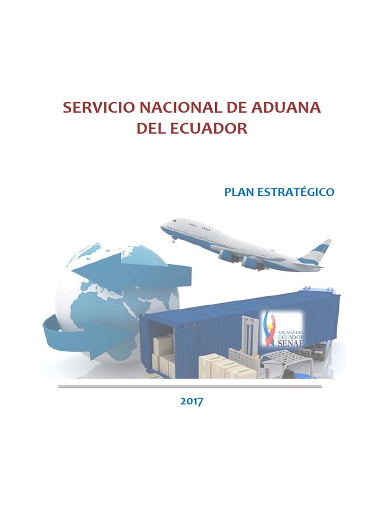 Servicio Nacional de Aduana Del Ecuador Plan Estratégico | PDF | aduana ...