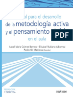 Manual para El Desarrollo de La Metodología Activa y El Pensamiento Visible en El Aula by Isabel María Gómez Barreto Elisabel Rubiano Albornoz y Pedro Gil Madrona (Coords.)