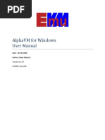 Alphavm For Windows User Manual: Date: 28-Feb-2020 Author: Artem Alimarin © 2020, Emuvm