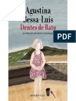 Dentes de Rato (Maria Agustina Ferreira Teixeira Bessa)