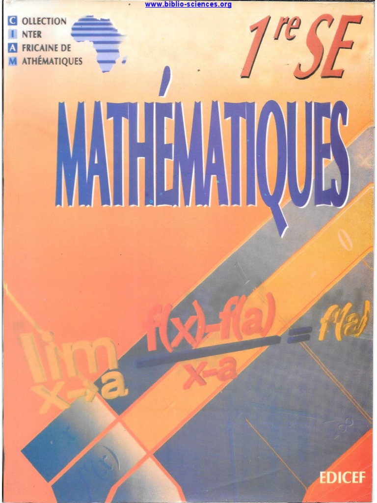 Ciam Mathematiques 1ere Se - (Biblio-Sciences - Com) | PDF