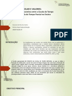 Estudo Comparativo Do Ambiente Escolar em Dois Contextos - Uma Escola de Tempo Integral e Uma Escola de Tempo Parcial de Ensino F