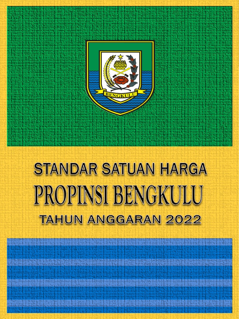 Standar Satuan Harga (SSH) Provinsi Bengkulu Tahun 2022 | PDF