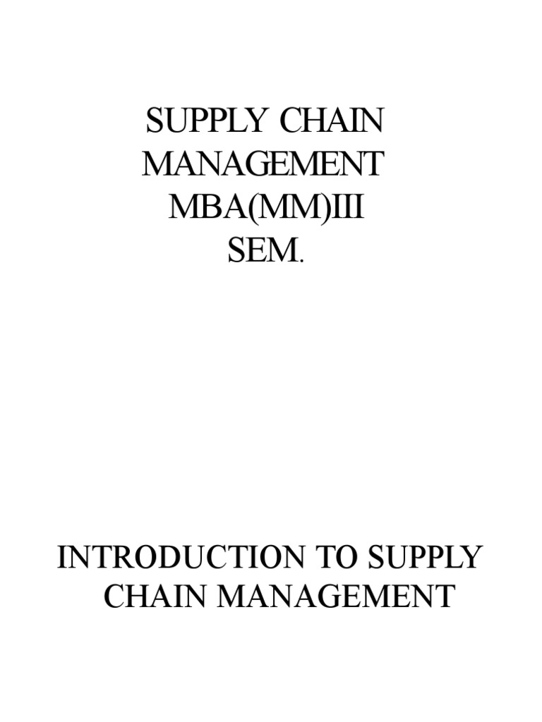 Supply Chain Management Mba (MM) Iii Sem | PDF | Supply Chain | Supply ...