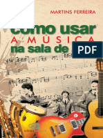 Resumo Como Usar A Musica Na Sala de Aula Martins Ferreira