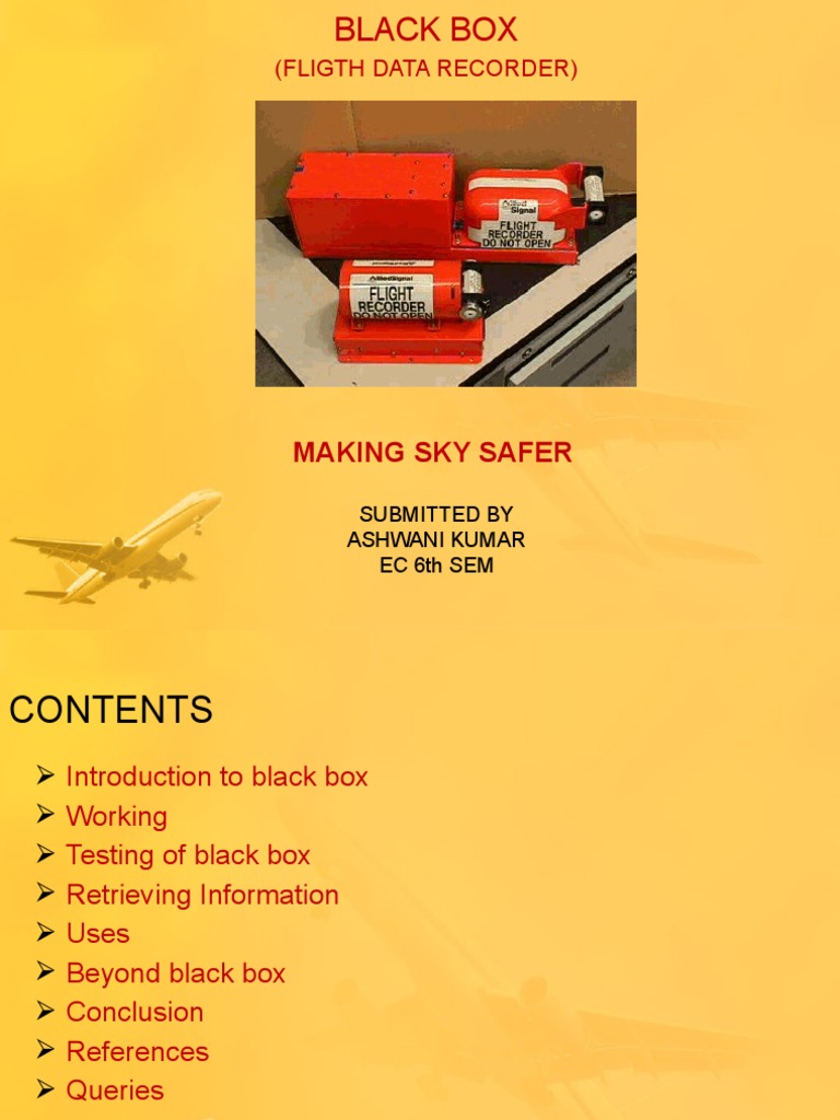 Black Box (Flight Data Recoder) | Download Free PDF | Flight Recorder ...