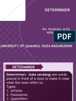 Determiner: University of Qamarul Huda Badaruddin
