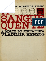 ALMEIDA FILHO, H. a Sangue Quente, A Morte Do Jornalista Wlademir Herzog