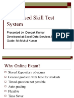 Web Based Skill Test System: Presented By:deepak Kumar Developed At:excel Data Services, Ranchi. Guide: MR - Mukul Kumar