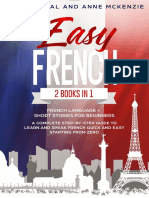 Easy French_ 2 Books in 1 French Language + Short Stories for Beginners. a Complete Step-By-step Guide to Learn and Speak French Quick and Easy Starting From Zero